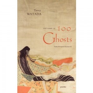 The Game of 100 Ghosts by Terry Watada